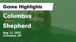 Columbus  vs Shepherd  Game Highlights - Aug. 31, 2023