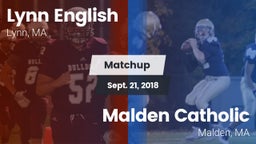 Matchup: Lynn English vs. Malden Catholic  2018