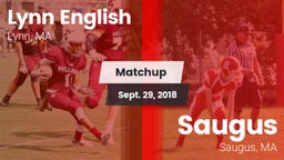 Matchup: Lynn English vs. Saugus  2018