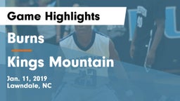 Burns  vs Kings Mountain  Game Highlights - Jan. 11, 2019