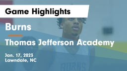 Burns  vs Thomas Jefferson Academy  Game Highlights - Jan. 17, 2023