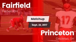 Matchup: Fairfield High, OH vs. Princeton  2017