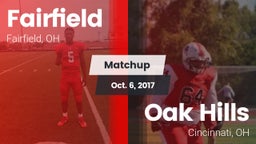 Matchup: Fairfield High, OH vs. Oak Hills 2017