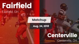 Matchup: Fairfield High, OH vs. Centerville 2018