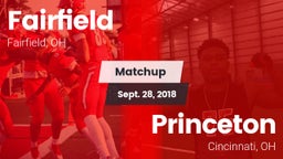 Matchup: Fairfield High, OH vs. Princeton  2018