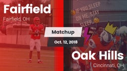 Matchup: Fairfield High, OH vs. Oak Hills  2018