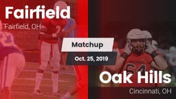 Matchup: Fairfield High, OH vs. Oak Hills  2019
