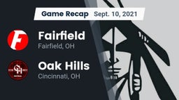 Recap: Fairfield  vs. Oak Hills  2021