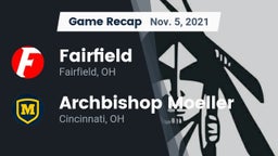 Recap: Fairfield  vs. Archbishop Moeller  2021