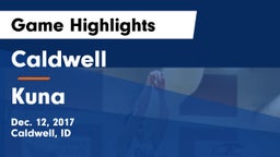 Caldwell  vs Kuna  Game Highlights - Dec. 12, 2017