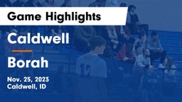 Caldwell  vs Borah  Game Highlights - Nov. 25, 2023