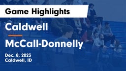 Caldwell  vs McCall-Donnelly  Game Highlights - Dec. 8, 2023
