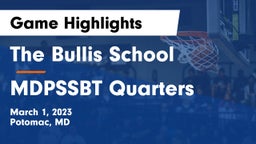 The Bullis School vs MDPSSBT Quarters Game Highlights - March 1, 2023