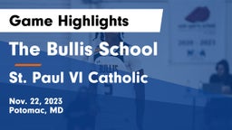 The Bullis School vs St. Paul VI Catholic  Game Highlights - Nov. 22, 2023