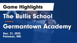 The Bullis School vs Germantown Academy Game Highlights - Dec. 21, 2023