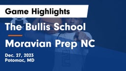 The Bullis School vs Moravian Prep NC Game Highlights - Dec. 27, 2023