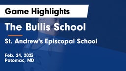 The Bullis School vs St. Andrew's Episcopal School Game Highlights - Feb. 24, 2023