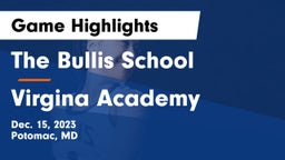 The Bullis School vs Virgina Academy Game Highlights - Dec. 15, 2023