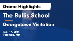 The Bullis School vs Georgetown Visitation Game Highlights - Feb. 17, 2024