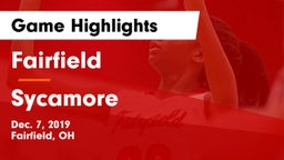 Fairfield  vs Sycamore  Game Highlights - Dec. 7, 2019