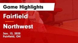 Fairfield  vs Northwest  Game Highlights - Jan. 13, 2020