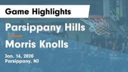 Parsippany Hills  vs Morris Knolls Game Highlights - Jan. 16, 2020