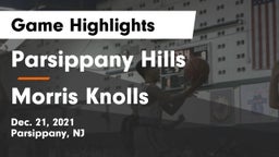 Parsippany Hills  vs Morris Knolls  Game Highlights - Dec. 21, 2021
