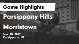Parsippany Hills  vs Morristown  Game Highlights - Jan. 10, 2022