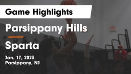 Parsippany Hills  vs Sparta  Game Highlights - Jan. 17, 2023