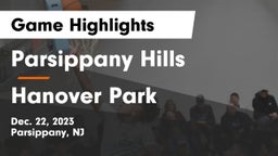 Parsippany Hills  vs Hanover Park  Game Highlights - Dec. 22, 2023