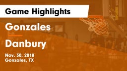 Gonzales  vs Danbury  Game Highlights - Nov. 30, 2018