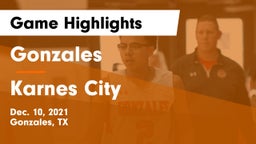 Gonzales  vs Karnes City  Game Highlights - Dec. 10, 2021