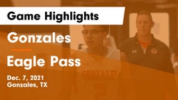 Gonzales  vs Eagle Pass  Game Highlights - Dec. 7, 2021