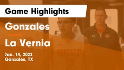 Gonzales  vs La Vernia  Game Highlights - Jan. 14, 2022