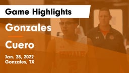 Gonzales  vs Cuero  Game Highlights - Jan. 28, 2022