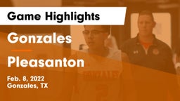 Gonzales  vs Pleasanton  Game Highlights - Feb. 8, 2022
