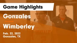 Gonzales  vs Wimberley  Game Highlights - Feb. 22, 2022