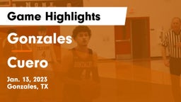 Gonzales  vs Cuero  Game Highlights - Jan. 13, 2023