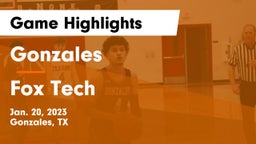 Gonzales  vs Fox Tech  Game Highlights - Jan. 20, 2023