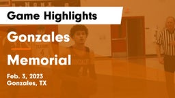 Gonzales  vs Memorial  Game Highlights - Feb. 3, 2023