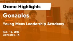 Gonzales  vs Young Mens Leadership Academy Game Highlights - Feb. 10, 2023