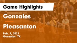 Gonzales  vs Pleasanton  Game Highlights - Feb. 9, 2021