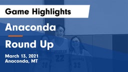 Anaconda  vs Round Up Game Highlights - March 13, 2021