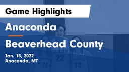 Anaconda  vs Beaverhead County  Game Highlights - Jan. 18, 2022