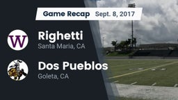 Recap: Righetti  vs. Dos Pueblos  2017
