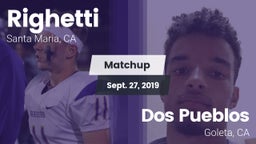 Matchup: Righetti  vs. Dos Pueblos  2019