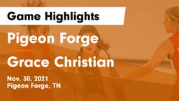 Pigeon Forge  vs Grace Christian  Game Highlights - Nov. 30, 2021