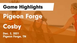 Pigeon Forge  vs Cosby  Game Highlights - Dec. 2, 2021