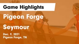 Pigeon Forge  vs Seymour  Game Highlights - Dec. 9, 2021