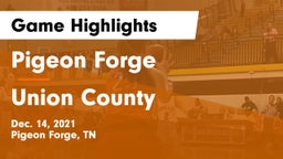 Pigeon Forge  vs Union County  Game Highlights - Dec. 14, 2021